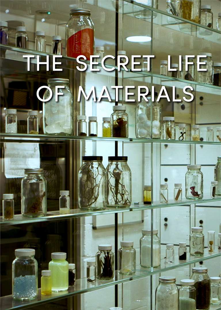 The Secret Life of Materials - Poster